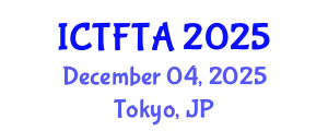 International Conference on Thin Film Technology and Applications (ICTFTA) December 04, 2025 - Tokyo, Japan