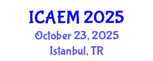 International Conference on Applied and Engineering Mathematics (ICAEM) October 23, 2025 - Istanbul, Turkey