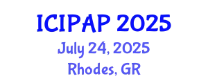 International Conference on International Public Administration and Politics (ICIPAP) July 24, 2025 - Rhodes, Greece