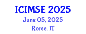 International Conference on Industrial and Manufacturing Systems Engineering (ICIMSE) June 05, 2025 - Rome, Italy