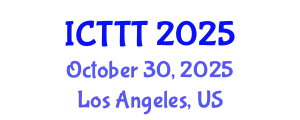 International Conference on Telecare, Telehealth and Telemedicine (ICTTT) October 30, 2025 - Los Angeles, United States