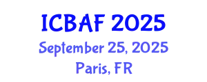 International Conference on Banking, Accounting and Finance (ICBAF) September 25, 2025 - Paris, France