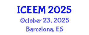 International Conference on Engineering, Economics and Management (ICEEM) October 23, 2025 - Barcelona, Spain