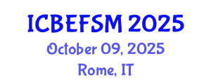 International Conference on Business, Economics, and Financial Sciences, Management (ICBEFSM) October 09, 2025 - Rome, Italy