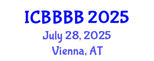 International Conference on Biomathematics, Biostatistics, Bioinformatics and Bioengineering (ICBBBB) July 28, 2025 - Vienna, Austria