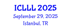 International Conference on Languages, Literature and Linguistics (ICLLL) September 29, 2025 - Istanbul, Turkey
