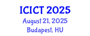 International Conference on Information and Computer Technology (ICICT) August 21, 2025 - Budapest, Hungary