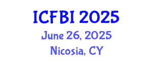 International Conference on Finance, Banking and Insurance (ICFBI) June 26, 2025 - Nicosia, Cyprus