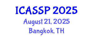 International Conference on Acoustics, Speech and Signal Processing (ICASSP) August 21, 2025 - Bangkok, Thailand