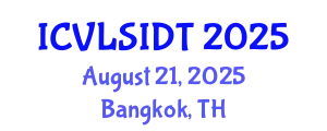 International Conference on VLSI Design and Technology (ICVLSIDT) August 21, 2025 - Bangkok, Thailand