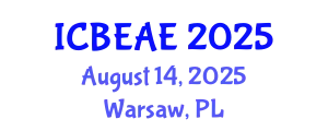 International Conference on Built Environment, Architecture and Engineering (ICBEAE) August 14, 2025 - Warsaw, Poland