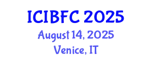 International Conference on Islamic Banking, Finance and Commerce (ICIBFC) August 14, 2025 - Venice, Italy