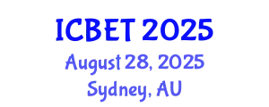 International Conference on Bioscience Engineering and Technology (ICBET) August 28, 2025 - Sydney, Australia