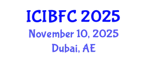 International Conference on Islamic Banking, Finance and Commerce (ICIBFC) November 10, 2025 - Dubai, United Arab Emirates