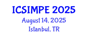 International Conference on Sports Injury Management and Performance Enhancement (ICSIMPE) August 14, 2025 - Istanbul, Turkey