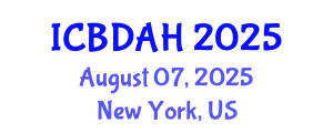 International Conference on Big Data Analytics in Healthcare (ICBDAH) August 07, 2025 - New York, United States