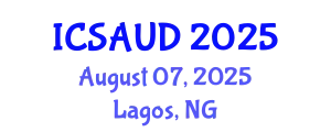 International Conference on Sustainable Architecture and Urban Design (ICSAUD) August 07, 2025 - Lagos, Nigeria