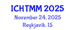 International Conference on Hospitality, Tourism Marketing and Management (ICHTMM) November 24, 2025 - Reykjavik, Iceland