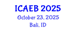 International Conference on Agricultural Economics and Business (ICAEB) October 23, 2025 - Bali, Indonesia