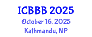 International Conference on Bioscience, Biotechnology, and Biochemistry (ICBBB) October 16, 2025 - Kathmandu, Nepal