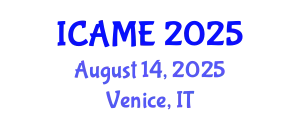 International Conference on Automation and Mechatronics Engineering (ICAME) August 14, 2025 - Venice, Italy