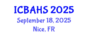 International Conference on Biomedical and Health Sciences (ICBAHS) September 18, 2025 - Nice, France