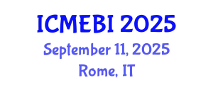 International Conference on Management, Economics and Business Information (ICMEBI) September 11, 2025 - Rome, Italy