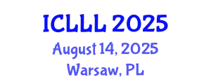International Conference on Language, Literature and Linguistics (ICLLL) August 14, 2025 - Warsaw, Poland