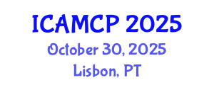 International Conference on Adolescent Medicine and Child Psychology (ICAMCP) October 30, 2025 - Lisbon, Portugal