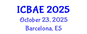 International Conference on Biological and Agricultural Engineering (ICBAE) October 23, 2025 - Barcelona, Spain