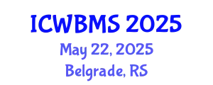 International Conference on Wildlife Biology, Management and Sustainability (ICWBMS) May 22, 2025 - Belgrade, Serbia