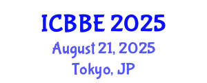 International Conference on Biological and Biomedical Engineering (ICBBE) August 21, 2025 - Tokyo, Japan