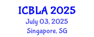 International Conference on Bilingualism and Language Acquisition (ICBLA) July 03, 2025 - Singapore, Singapore