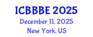 International Conference on Bioengineering, Biochemical and Biomedical Engineering (ICBBBE) December 11, 2025 - New York, United States