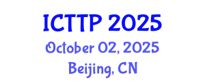 International Conference on Trauma: Theory and Practice (ICTTP) October 02, 2025 - Beijing, China
