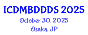 International Conference on Data Mining, Big Data, Database and Data System (ICDMBDDDS) October 30, 2025 - Osaka, Japan