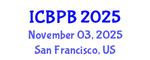 International Conference on Buddhist Practice and Buddhology (ICBPB) November 03, 2025 - San Francisco, United States