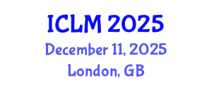 International Conference on Leadership and Management (ICLM) December 11, 2025 - London, United Kingdom