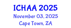 International Conference on Healthy and Active Aging (ICHAA) November 03, 2025 - Cape Town, South Africa