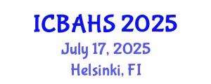 International Conference on Biomedical and Health Sciences (ICBAHS) July 17, 2025 - Helsinki, Finland