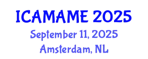 International Conference on Aerospace, Mechanical, Automotive and Materials Engineering (ICAMAME) September 11, 2025 - Amsterdam, Netherlands
