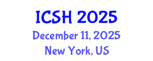 International Conference on Social Sciences and Humanities (ICSH) December 11, 2025 - New York, United States