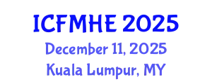 International Conference on Fluid Mechanics and Hydraulic Engineering (ICFMHE) December 11, 2025 - Kuala Lumpur, Malaysia