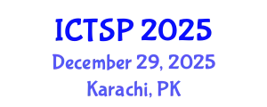 International Conference on Telecommunications and Signal Processing (ICTSP) December 29, 2025 - Karachi, Pakistan