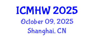 International Conference on Mental Health and Wellness (ICMHW) October 09, 2025 - Shanghai, China