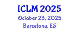 International Conference on Leadership and Management (ICLM) October 23, 2025 - Barcelona, Spain