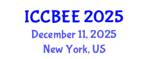International Conference on Chemical, Biological and Environmental Engineering (ICCBEE) December 11, 2025 - New York, United States