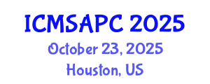 International Conference on Materials Science, Applied Physics and Chemistry (ICMSAPC) October 23, 2025 - Houston, United States