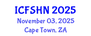 International Conference on Food Science and Human Nutrition (ICFSHN) November 03, 2025 - Cape Town, South Africa