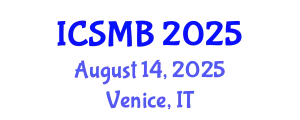 International Conference on Sport Management and Business (ICSMB) August 14, 2025 - Venice, Italy